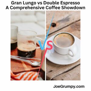 Gran Lungo vs Double Espresso: A Comprehensive Coffee Showdown